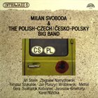 MILAN SVOBODA Milan Svoboda & The Polish-Czech / Česko-Polský Big Band : Interjazz 5 album cover