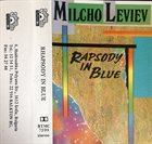 MILCHO LEVIEV Milcho Leviev, Katoumi Quartet : Rapsody In Blue album cover