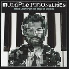 MILCHO LEVIEV Multiple Personalities. Milcho Leviev Plays The Music Of Don Ellis album cover