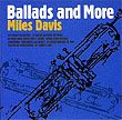 MILES DAVIS Ballads and More album cover
