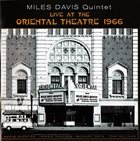 MILES DAVIS Live At The Oriental Theatre 1966 album cover