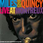 MILES DAVIS Miles & Quincy Live at Montreux album cover