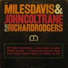 MILES DAVIS Miles Davis & John Coltrane ‎: Play Richard Rodgers album cover