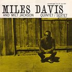MILES DAVIS Miles Davis and Milt Jackson Quintet/Sextet (aka Odyssey) album cover