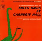 MILES DAVIS — Miles Davis at Carnegie Hall album cover