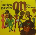 MILES DAVIS — On the Corner album cover