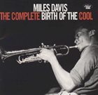 MILES DAVIS The Complete Birth of the Cool album cover