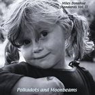 MILES DONAHUE Standards, Vol. 2 (Polkadots and Moonbeams) album cover