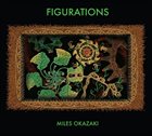 MILES OKAZAKI Figurations album cover