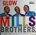 THE MILLS BROTHERS Glow With The Mills Brothers album cover