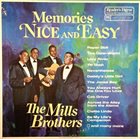 THE MILLS BROTHERS Memories Nice And Easy album cover