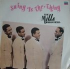 THE MILLS BROTHERS Swing Is The Thing album cover