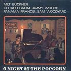 MILT BUCKNER A Night At The Popcorn album cover