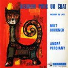 MILT BUCKNER Requiem pour un Chat album cover