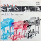 MILT BUCKNER Rockin' Hammond album cover