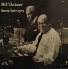 MILT BUCKNER Them Their Eyes album cover