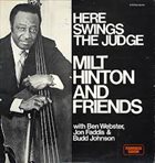 MILT HINTON Milt Hinton And Friends: Here Swings The Judge album cover