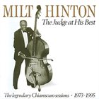MILT HINTON The Judge at his Best: The legendary Chiaroscuro sessions, 1973- 1995 album cover