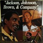 MILT JACKSON Jackson, Johnson, Brown, & Company album cover
