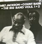 MILT JACKSON Milt Jackson & Count Basie ‎: The Big Band Vols. 1+2 album cover