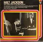 MILT JACKSON Milt Jackson With John Lewis : In The First Quartet album cover
