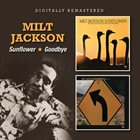 MILT JACKSON Sunflower / Goodbye album cover