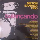MILTON BANANA Balançando Vol. II album cover