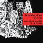 MIN XIAO-FEN Mao, Monk and Me album cover