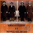 MIRKO GUERRINI Mirko Guerrini e i Diavoli del Ritmo album cover