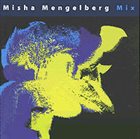 MISHA MENGELBERG Mix album cover