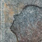 MISHA (MICHAELA STEINHAUER) Dreaming with Eyes Wide Awake album cover