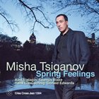 MISHA TSIGANOV Spring Feelings album cover