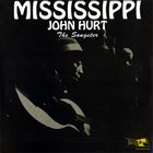 MISSISSIPPI JOHN HURT The Songster album cover