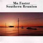 MO FOSTER Southern Reunion album cover