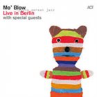 MO'BLOW Live In Berlin album cover