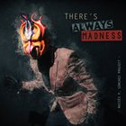 MOISÉS P. SÁNCHEZ There´s Always Madness album cover