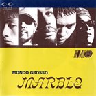 MONDO GROSSO Marble album cover