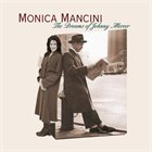 MONICA MANCINI The Dreams Of Johnny Mercer album cover
