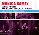 MONICA RAMEY Monica Ramey and the Beegie Adair Trio album cover