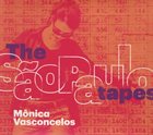 MÔNICA VASCONCELOS The São Paulo Tapes album cover
