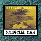 MONOCLED MAN Bernabe Jurado album cover