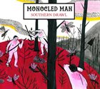 MONOCLED MAN Southern Drawl album cover