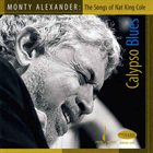 MONTY ALEXANDER Calypso Blue: The Songs of Nat King Cole album cover
