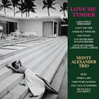 MONTY ALEXANDER Love Me Tender album cover