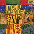 MONTY ALEXANDER Stir It Up - The Music of Bob Marley album cover