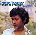 MONTY ALEXANDER Taste Of Freedom album cover