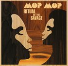 MOP MOP Ritual Of The Savage album cover