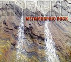 MORAINE Metamorphic Rock album cover