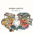 MORGAN GUERIN The Saga II album cover