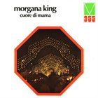 MORGANA KING Cuore di Mama album cover